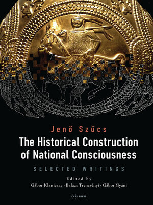 cover image of The Historical Construction of National Consciousness